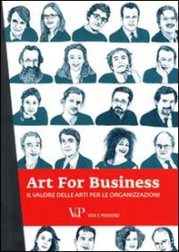 Art for business. Il valore delle arti per le organizzazioni - Librerie.coop