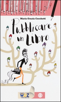 Pubblicare un libro - Librerie.coop Pubblicare un libro - Librerie.coop