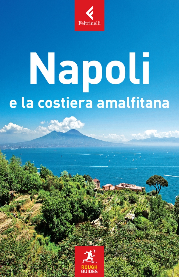 Napoli e la costiera amalfitana - Librerie.coop Napoli e la costiera amalfitana - Librerie.coop