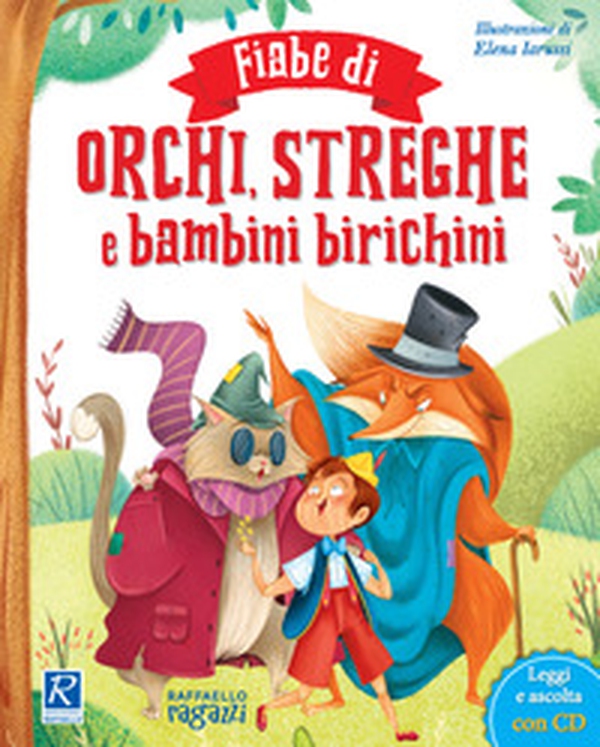 Fiabe di orchi, streghe e bambini biricchini - Librerie.coop Fiabe di orchi, streghe e bambini biricchini - Librerie.coop