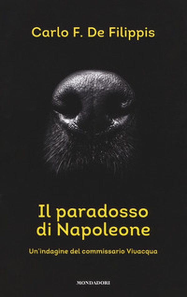 Il paradosso di Napoleone. Un'indagine del commissario Vivacqua - Librerie.coop Il paradosso di Napoleone. Un'indagine del commissario Vivacqua - Librerie.coop