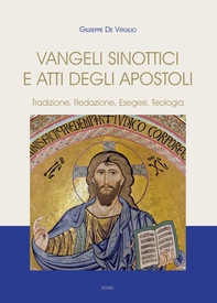 Vangeli Sinottici e Atti degli Apostoli - Librerie.coop
