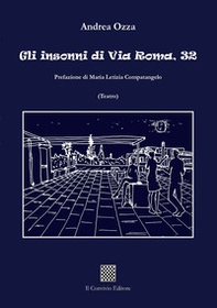Gli insonni di Via Roma, 32 - Librerie.coop Gli insonni di Via Roma, 32 - Librerie.coop