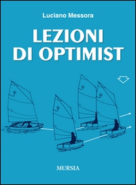 Lezioni di Optimist - Librerie.coop
