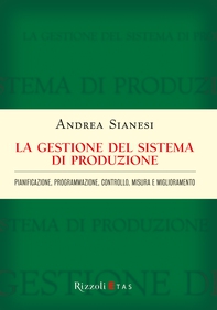 La gestione del sistema di produzione - Librerie.coop La gestione del sistema di produzione - Librerie.coop