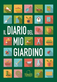 Il diario del mio giardino - Librerie.coop