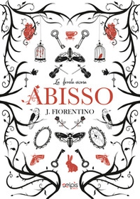 Abisso. La favola oscura - Librerie.coop