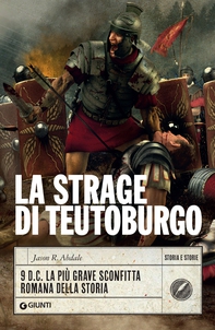 La strage di Teutoburgo - Librerie.coop