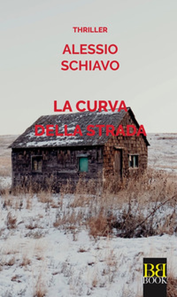 La curva della strada - Librerie.coop La curva della strada - Librerie.coop