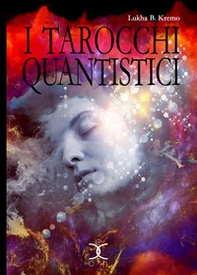 I tarocchi quantistici - Librerie.coop I tarocchi quantistici - Librerie.coop