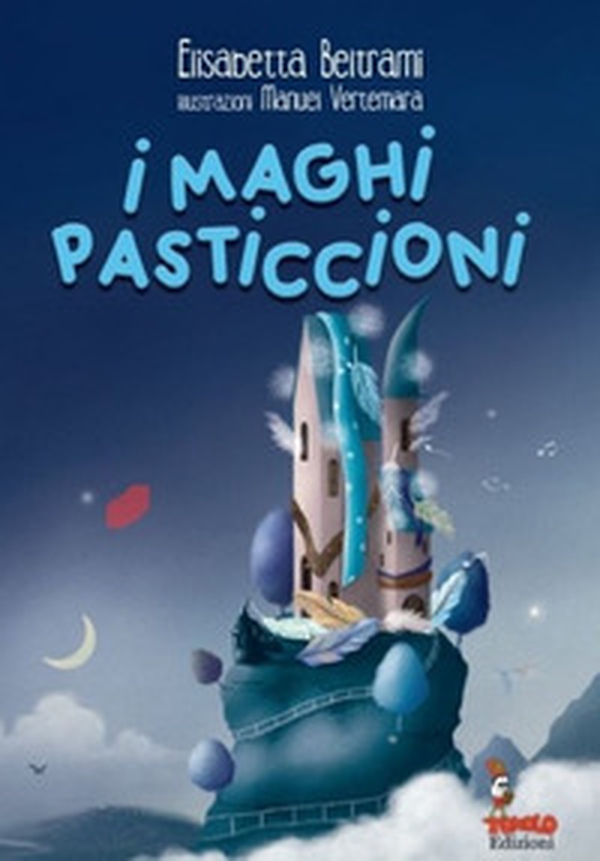 I maghi pasticcioni - Librerie.coop I maghi pasticcioni - Librerie.coop
