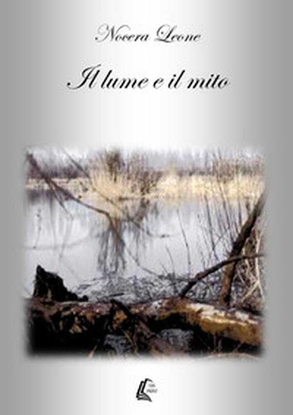 Il lume e il mito - Librerie.coop Il lume e il mito - Librerie.coop