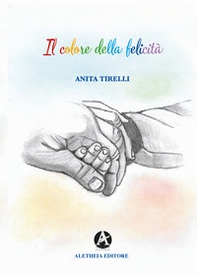 Il colore della felicità - Librerie.coop