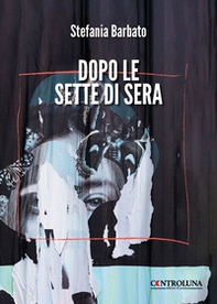 Dopo le sette di sera - Librerie.coop Dopo le sette di sera - Librerie.coop
