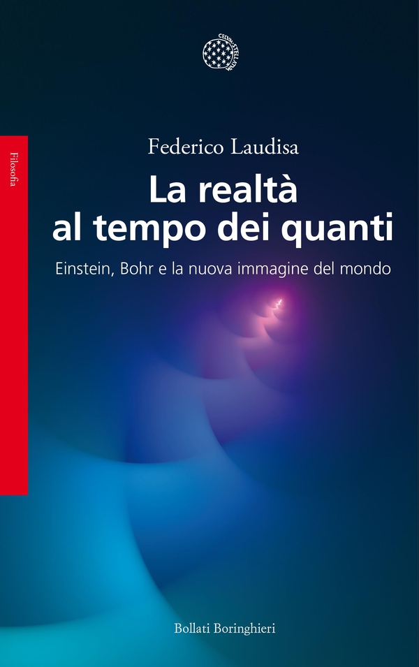 La realtà al tempo dei quanti - Librerie.coop La realtà al tempo dei quanti - Librerie.coop