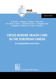 Cross-border health care in the European Union. A comparative overview - Librerie.coop