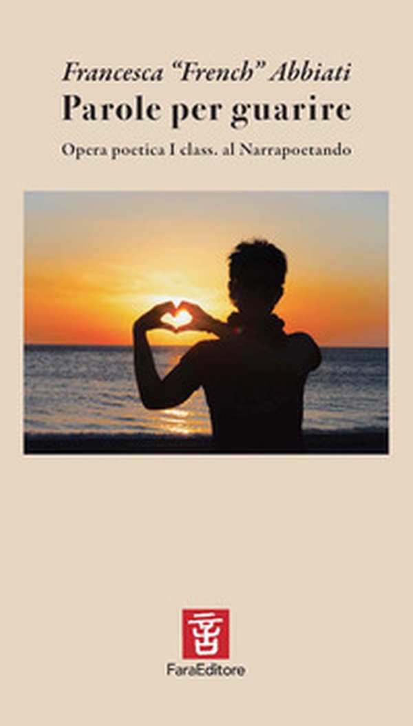 Parole per guarire - Librerie.coop Parole per guarire - Librerie.coop