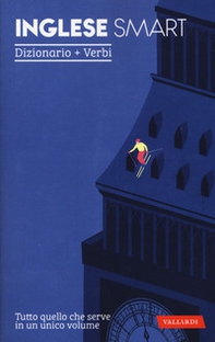 Inglese smart. Dizionario+Verbi - Librerie.coop