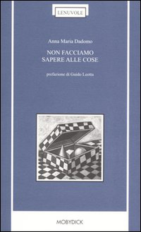 Non facciamo sapere alle cose - Librerie.coop Non facciamo sapere alle cose - Librerie.coop
