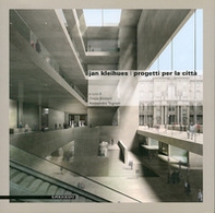 Jan Kleihues. Progetti per la città - Librerie.coop Jan Kleihues. Progetti per la città - Librerie.coop