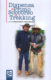 Dispensa di primo soccorso in trekking - Librerie.coop Dispensa di primo soccorso in trekking - Librerie.coop