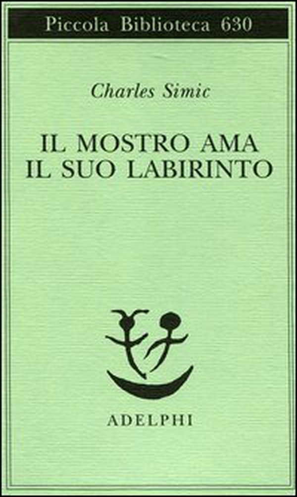 Il mostro ama il suo labirinto - Librerie.coop Il mostro ama il suo labirinto - Librerie.coop