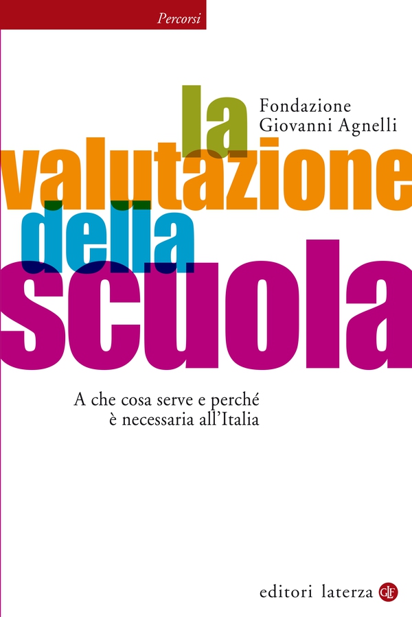 La valutazione della scuola - Librerie.coop La valutazione della scuola - Librerie.coop