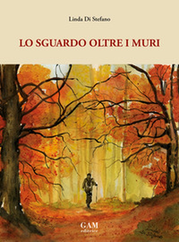 Lo sguardo oltre i muri - Librerie.coop Lo sguardo oltre i muri - Librerie.coop