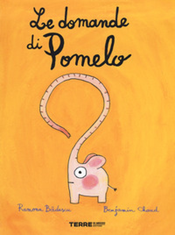 Le domande di Pomelo - Librerie.coop Le domande di Pomelo - Librerie.coop