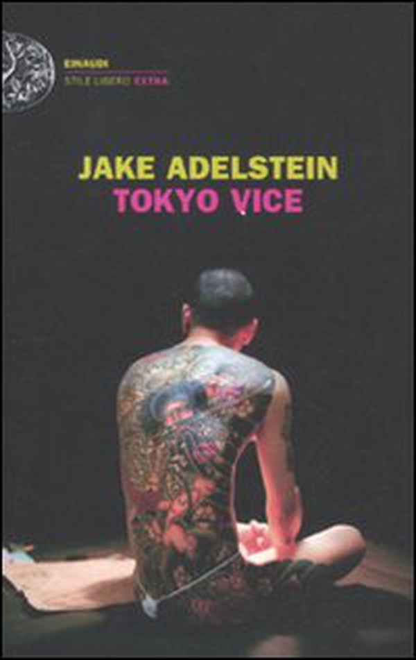 Tokyo vice - Librerie.coop Tokyo vice - Librerie.coop