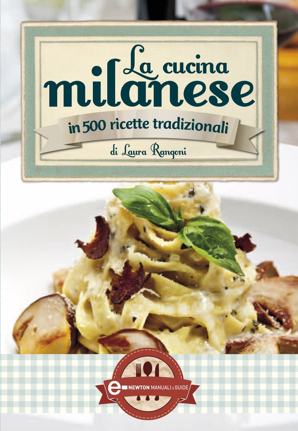 La cucina milanese - Librerie.coop La cucina milanese - Librerie.coop