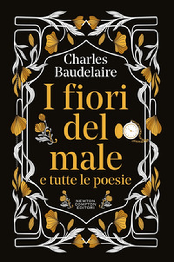 I fiori del male e tutte le poesie. Testo francese a fronte - Librerie.coop