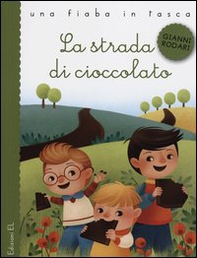 La strada di cioccolato - Librerie.coop La strada di cioccolato - Librerie.coop