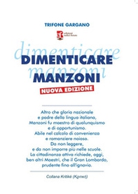 Dimenticare Manzoni - Librerie.coop Dimenticare Manzoni - Librerie.coop