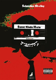 Some Kinda Hate - Librerie.coop