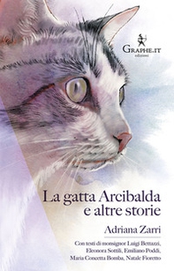 La gatta Arcibalda e altre storie - Librerie.coop