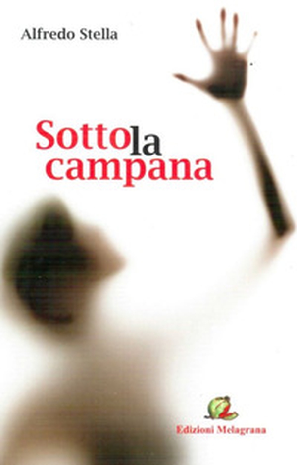 Sotto la campana - Librerie.coop Sotto la campana - Librerie.coop