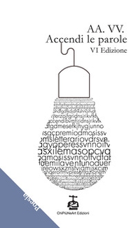 Accendi le parole. 6ª edizione - Librerie.coop