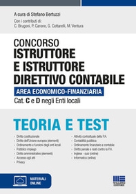 Concorso istruttore e istruttore direttivo contabile Area economico-finanziaria Cat. C e D negli Enti locali. Teoria e test - Librerie.coop