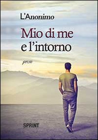 Mio di me e l'intorno - Librerie.coop