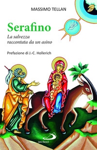 Serafino. La salvezza raccontata da un asino - Librerie.coop Serafino. La salvezza raccontata da un asino - Librerie.coop