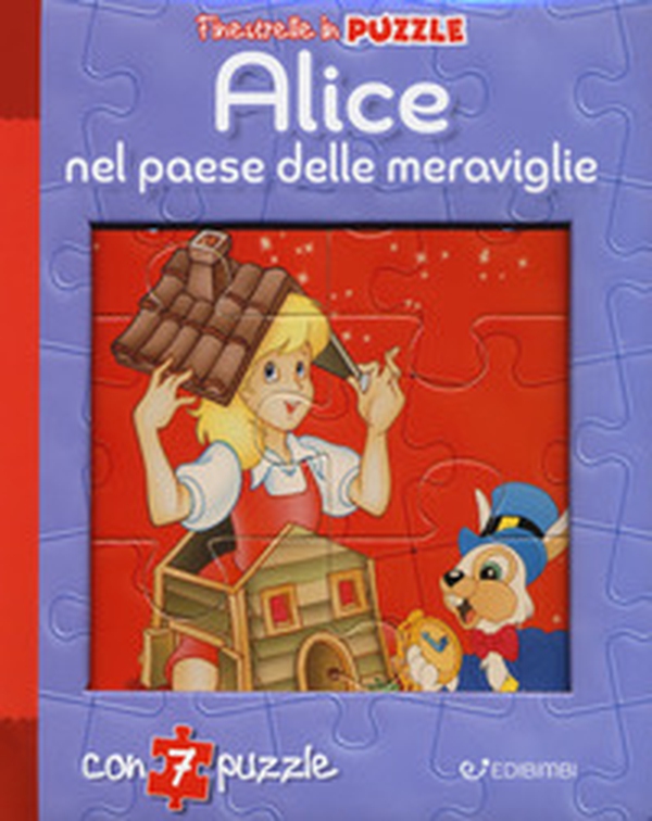 Alice nel paese delle meraviglie. Finestrelle in puzzle - Librerie.coop Alice nel paese delle meraviglie. Finestrelle in puzzle - Librerie.coop