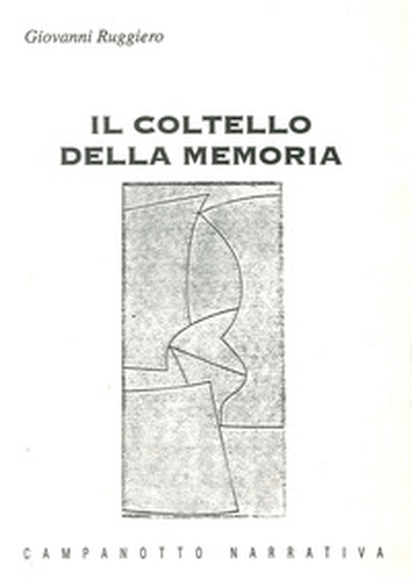 Il coltello della memoria - Librerie.coop Il coltello della memoria - Librerie.coop
