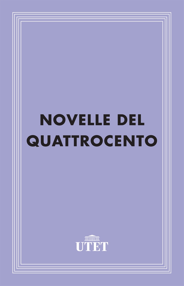 Novelle del Quattrocento - Librerie.coop Novelle del Quattrocento - Librerie.coop