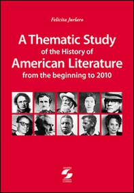 A thematic study of the history of American literature from the beginning to 2010 - Librerie.coop