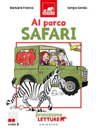 Al parco safari. Primissime letture - Librerie.coop Al parco safari. Primissime letture - Librerie.coop