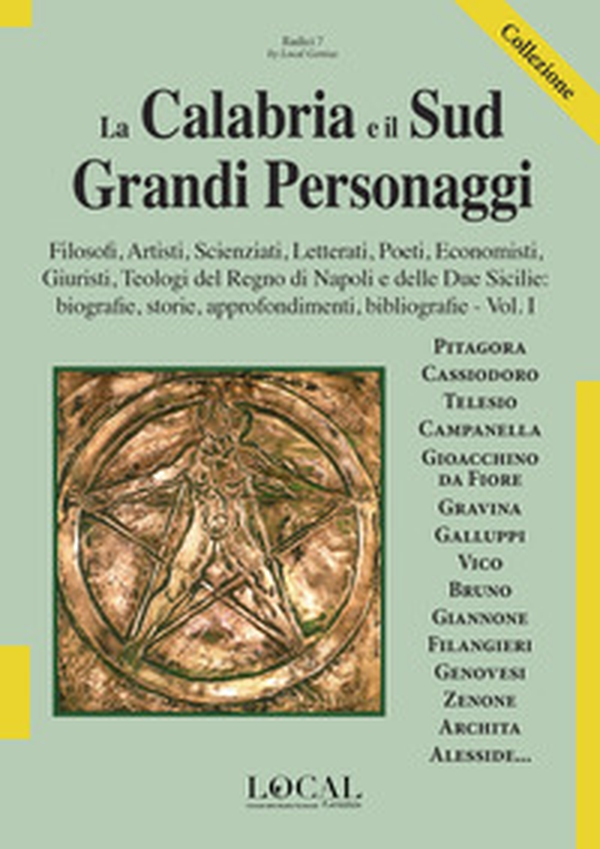 La Calabria e il Sud. Grandi personaggi - Librerie.coop La Calabria e il Sud. Grandi personaggi - Librerie.coop
