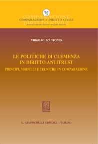 Le politiche di clemenza in diritto antitrust - Librerie.coop