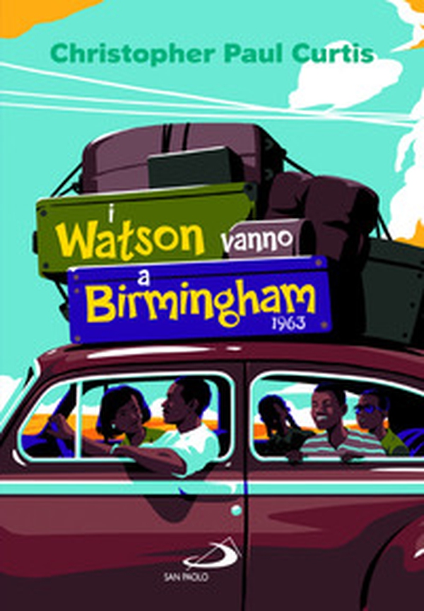 I Watson vanno a Birmingham 1963 - Librerie.coop I Watson vanno a Birmingham 1963 - Librerie.coop