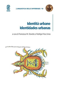 Identità urbane. Identidades urbanas - Librerie.coop